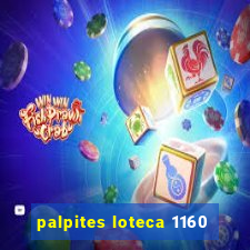 palpites loteca 1160